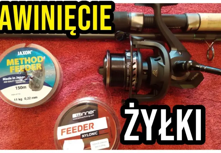 Jak założyć żyłkę na wędkę bez problemów - krok po kroku do sukcesu